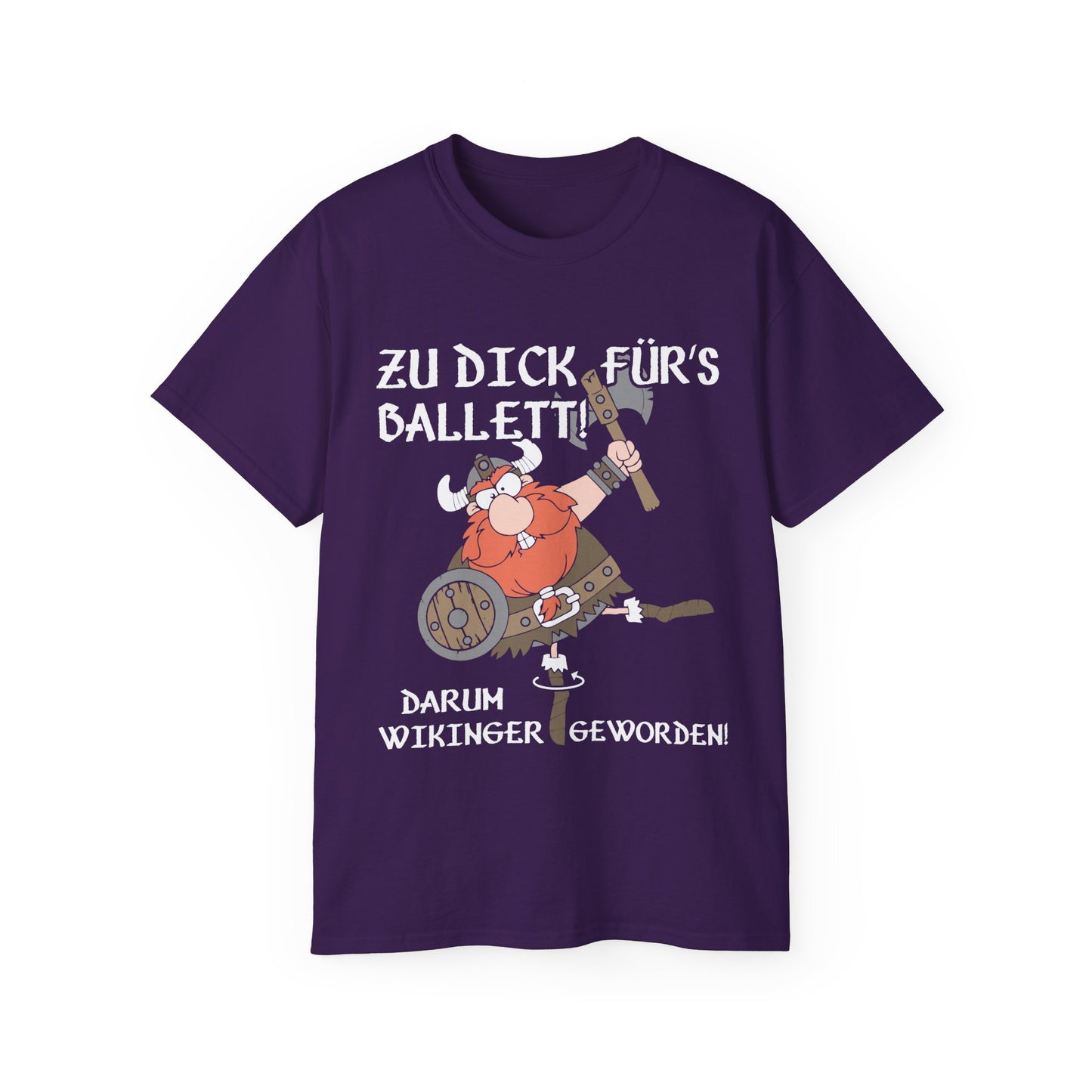 T-Shirt Zu dick für's Ballett (bis 5XL)