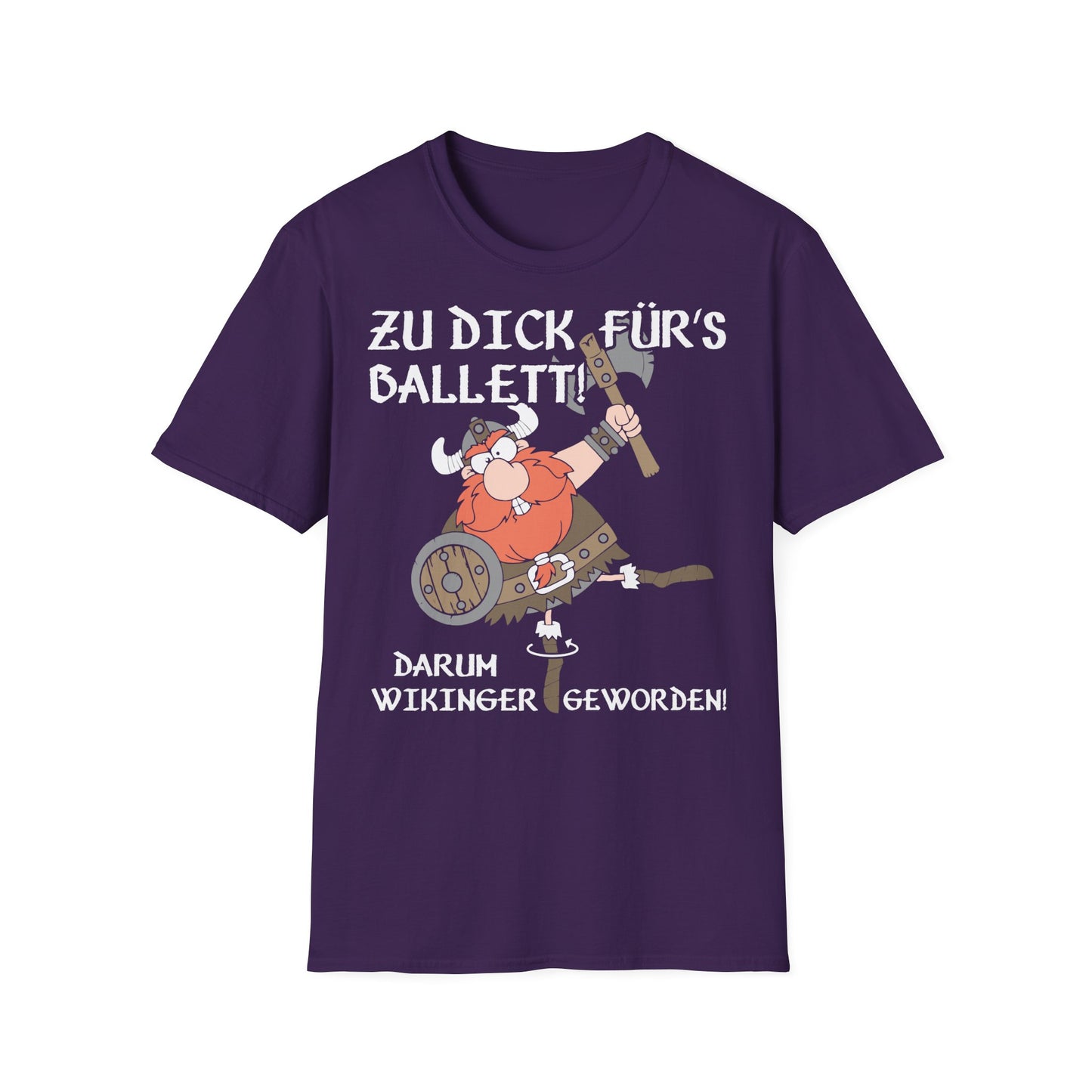 T-Shirt Zu dick für's Ballett