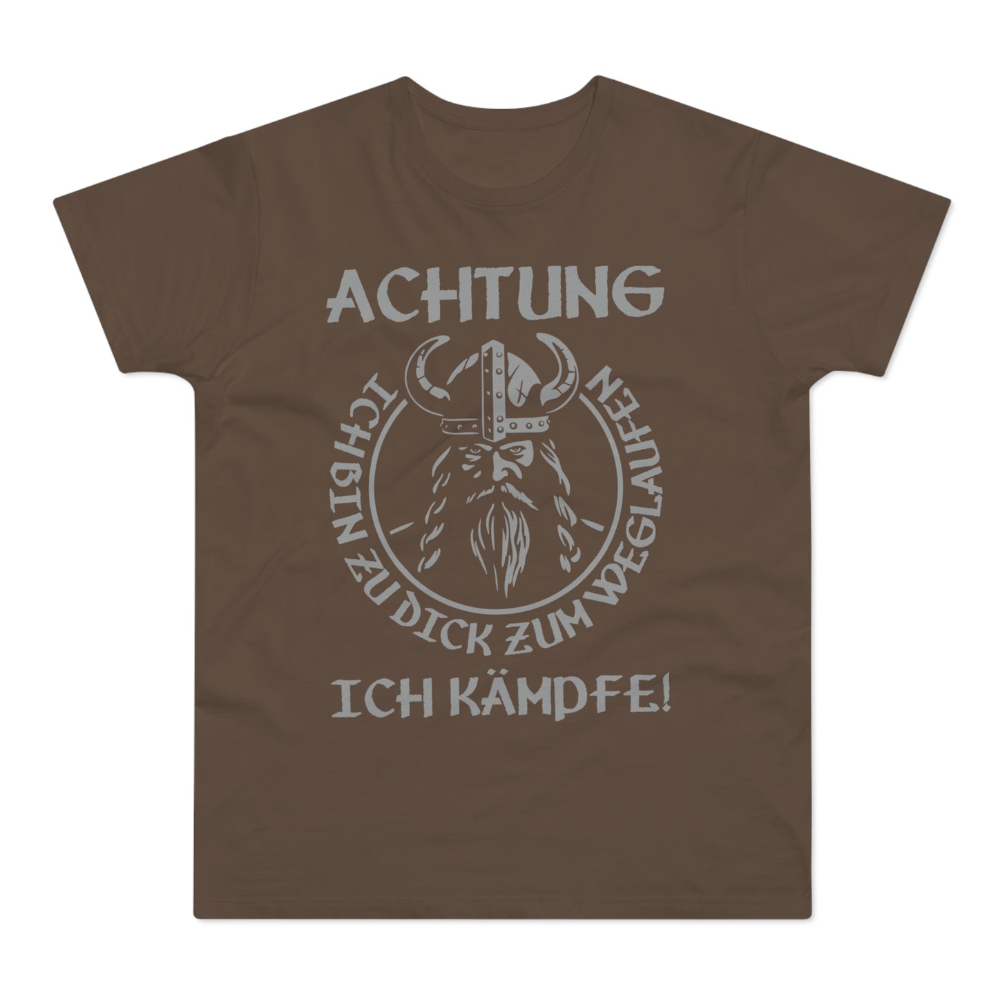 T-Shirt Achtung - Ich bin zu Dick zum weglaufen (bis 5XL)