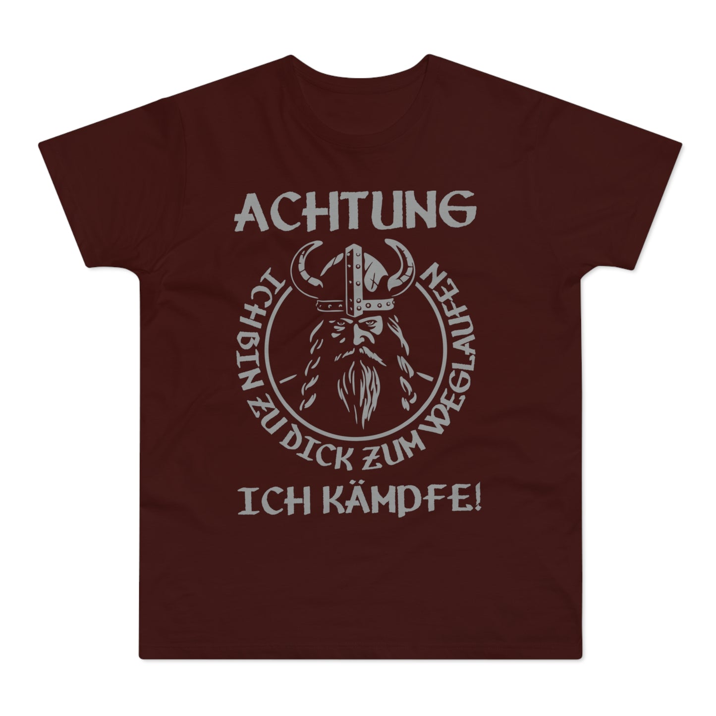 T-Shirt Achtung - Ich bin zu Dick zum weglaufen (bis 5XL)