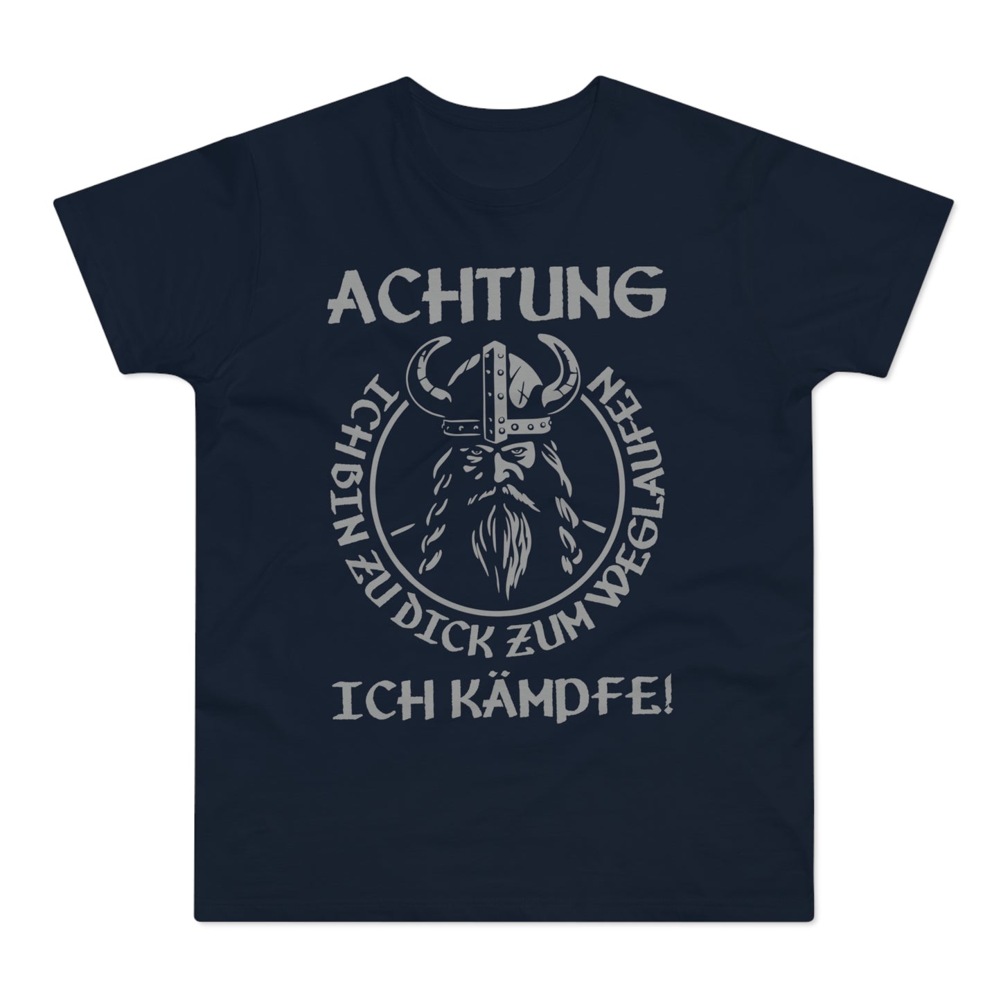 T-Shirt Achtung - Ich bin zu Dick zum weglaufen (bis 5XL)