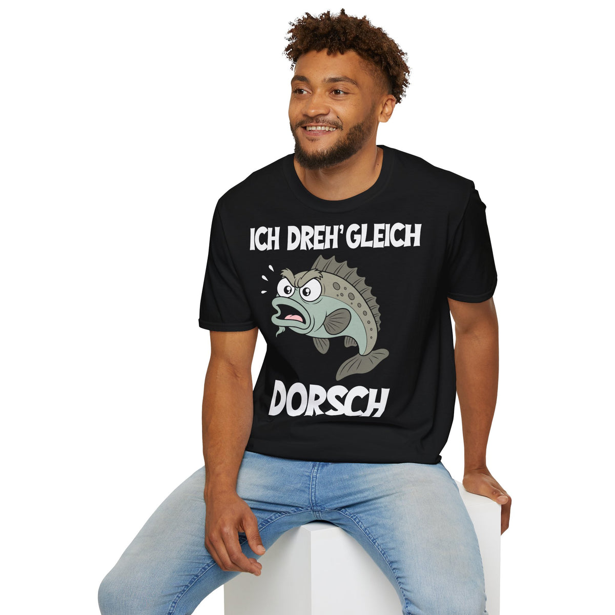 T-Shirt (bis 5XL) Ich dreh' gleich Dorsch