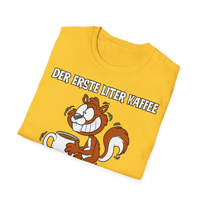 T-Shirt Der erste Liter Kaffee