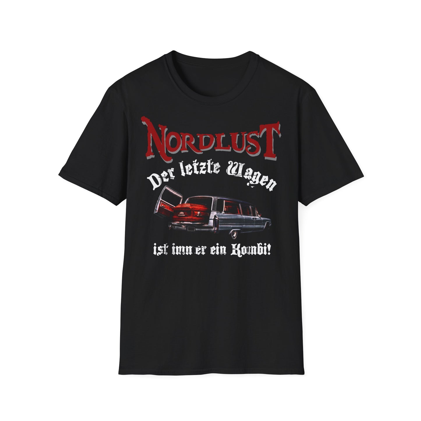T-Shirt (bis 5XL) NördLust Der letzte Wagen ist immer ein Kombi