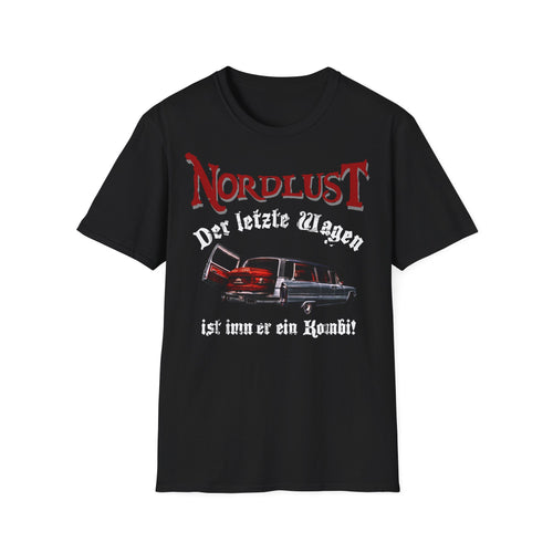 T-Shirt (bis 5XL) NördLust Der letzte Wagen ist immer ein Kombi
