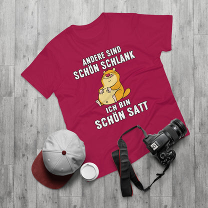 T-shirt Andere sind schön schlank - Ich bin schön satt (bis 5XL)