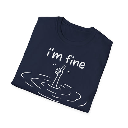 T-Shirt (bis 5XL) I'm fine