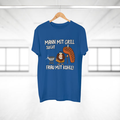 T-Shirt Mann mit Grill sucht Frau mit Kohle (bis 5XL)
