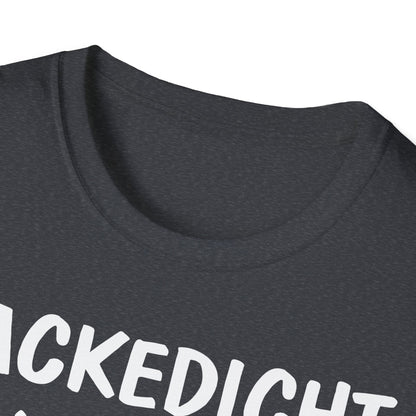 T-Shirt Hackedicht ist Pflicht