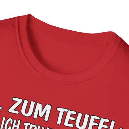 T-Shirt Ja, zum Teufel...Verbrenner