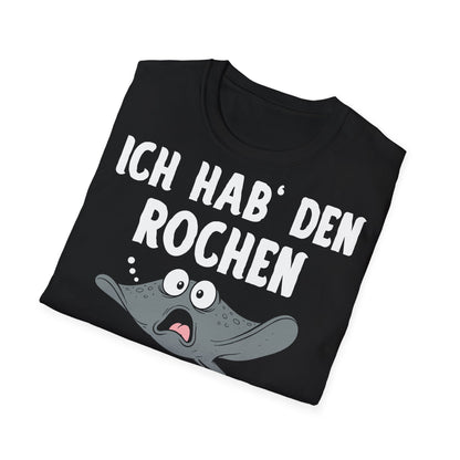 T-Shirt (bis 5XL) Ich hab' den Rochen schon gebraten