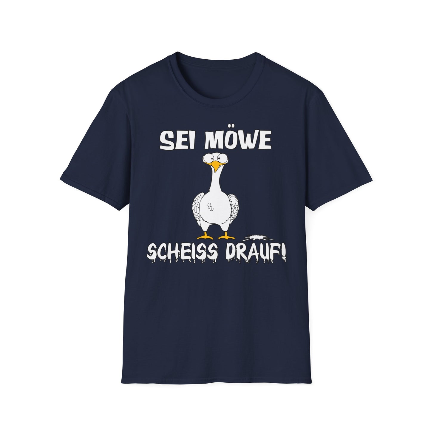 T-Shirt Sei Möwe scheiss drauf