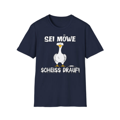 T-Shirt Sei Möwe scheiss drauf
