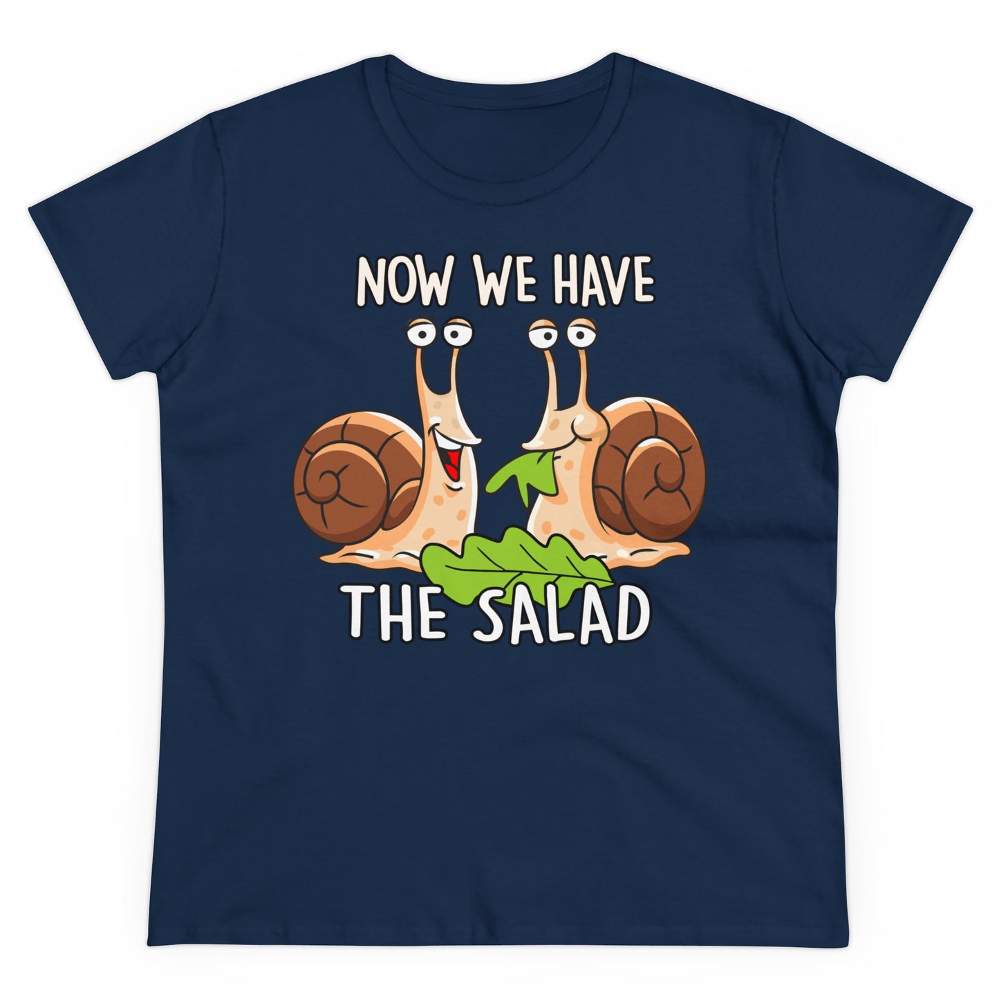 Damen T-Shirt Now we have the Salad