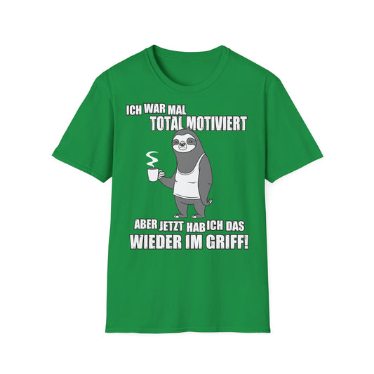 T-Shirt Ich war mal total motiviert