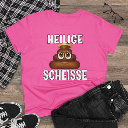 Damen T-Shirt Heilige Scheisse
