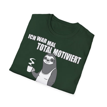 T-Shirt Ich war mal total motiviert