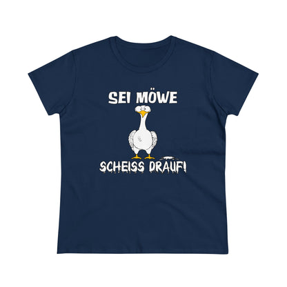 Damen T-Shirt Sei Möwe scheiss drauf