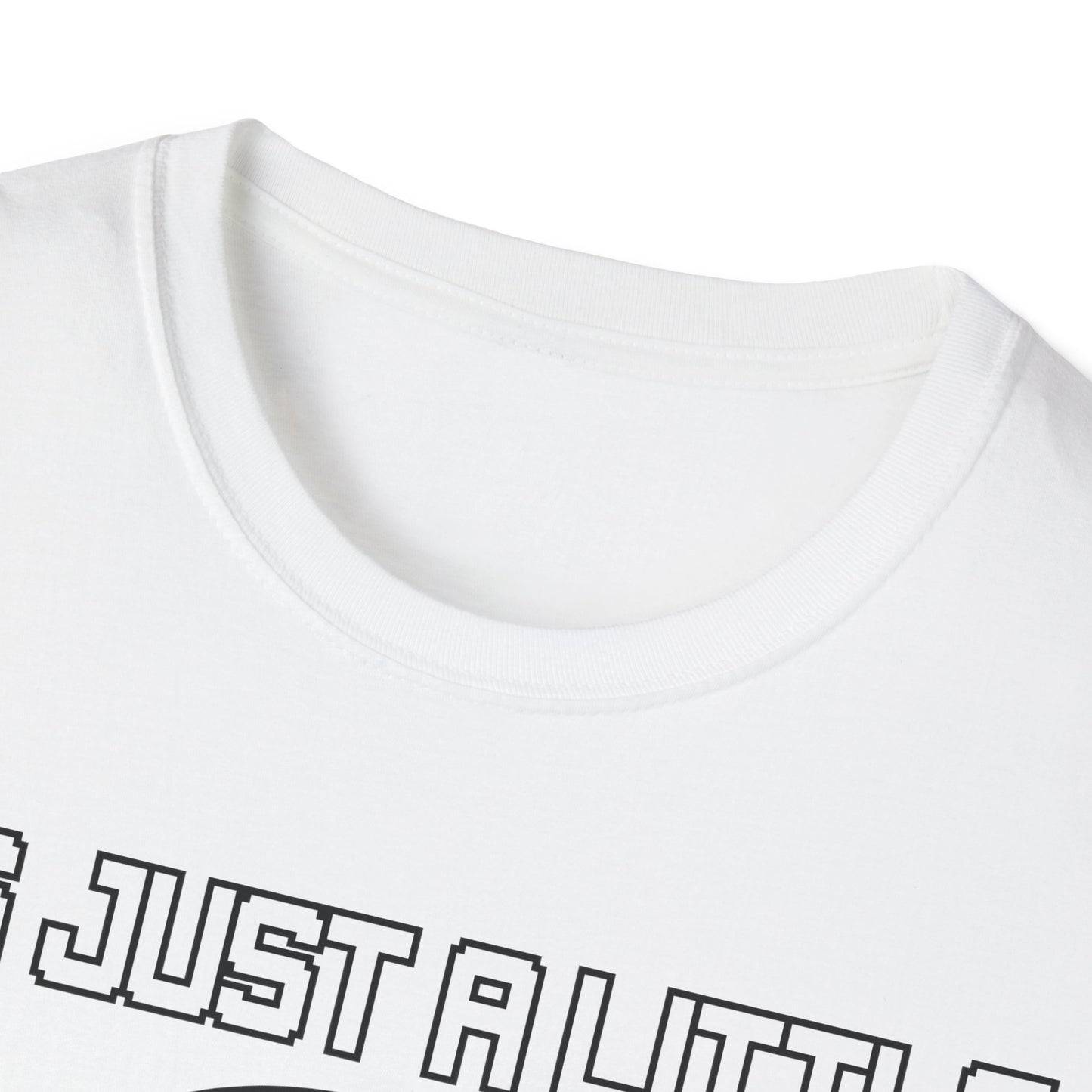 T-Shirt It's just a little Bit