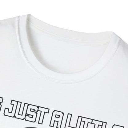 T-Shirt It's just a little Bit