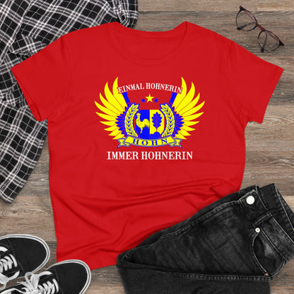 Damen T-Shirt Einmal Hohner immer Hohner