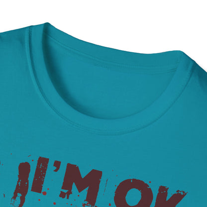 T-Shirt I'm OK