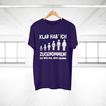 T-Shirt Klar hab' ich zugenommen (bis 5XL)