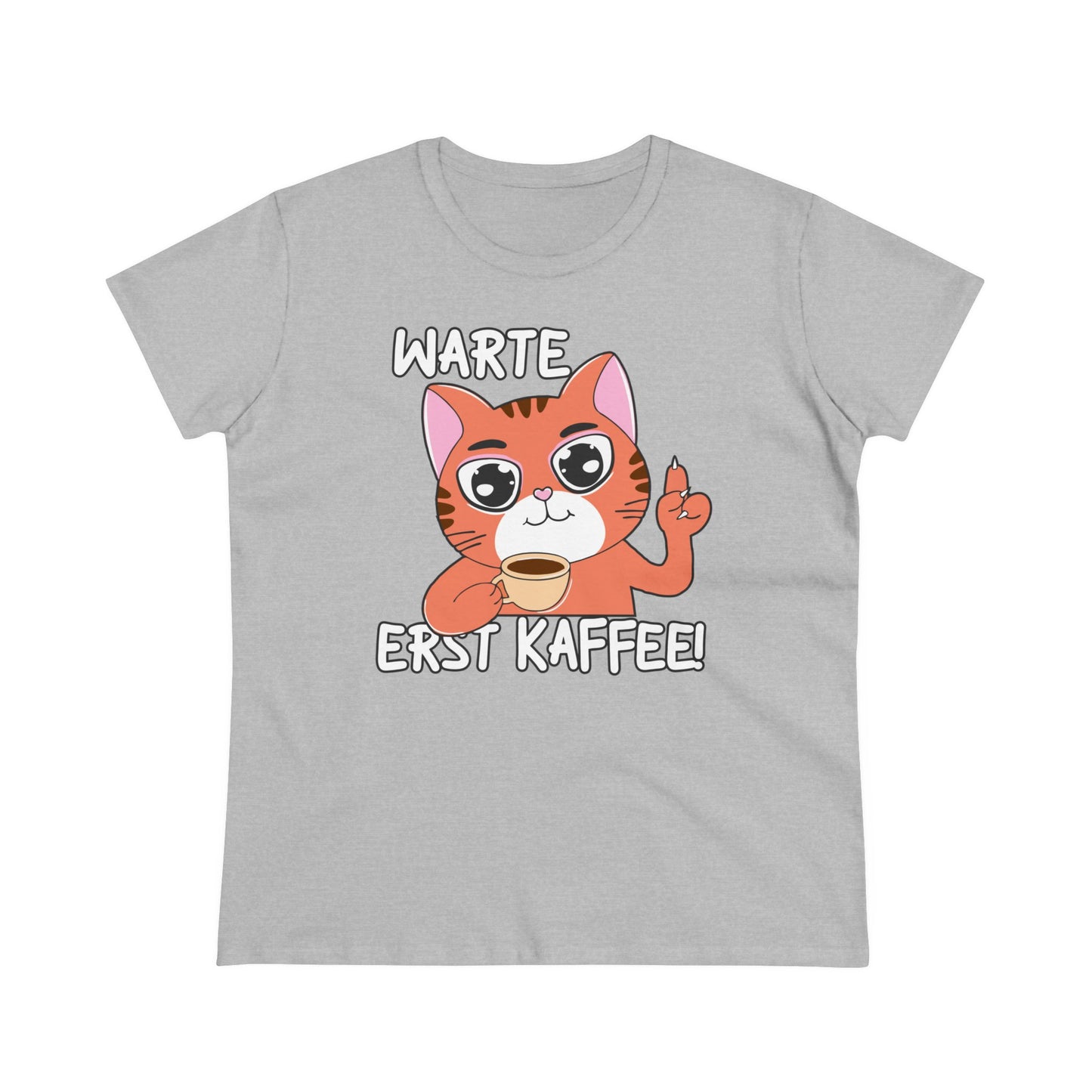 Damen T-Shirt Warte Erst Kaffee