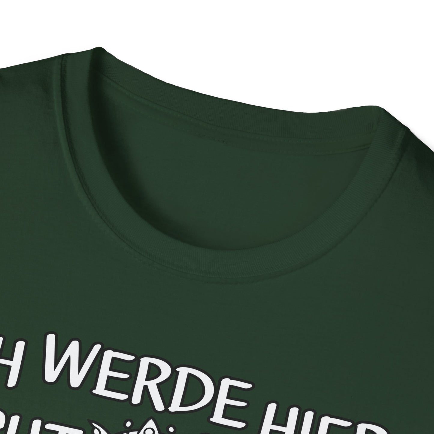 T-Shirt Ich werde hier nicht angemessen verehrt