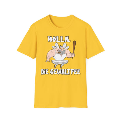 T-Shirt Holla die Gewaltfee