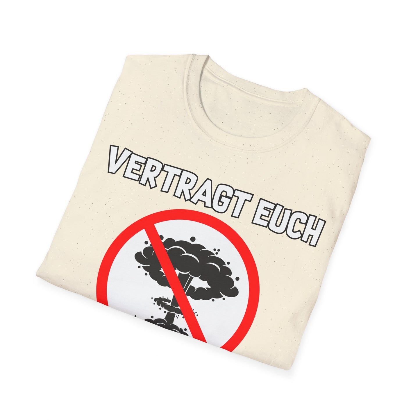 T-Shirt Vertragt euch wir haben nur eine Erde