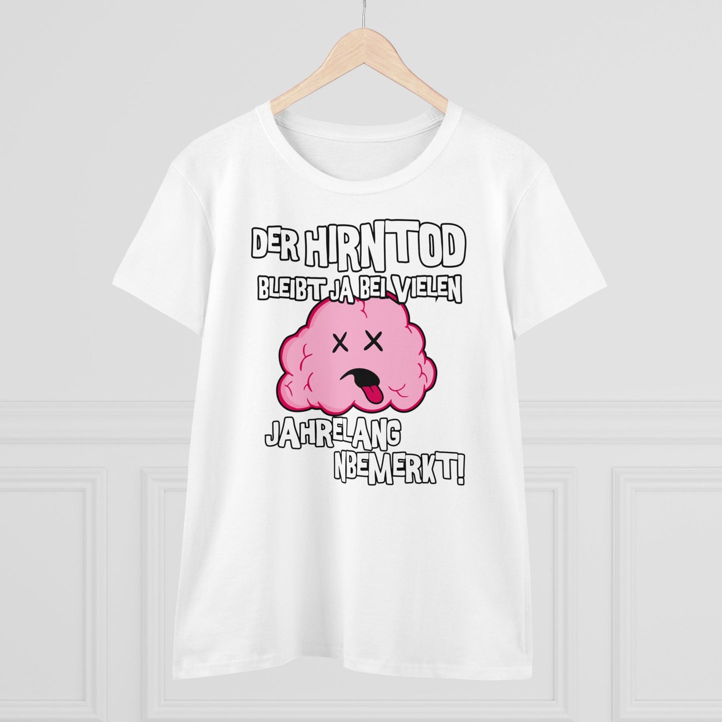 Damen T-Shirt Der Hirntod