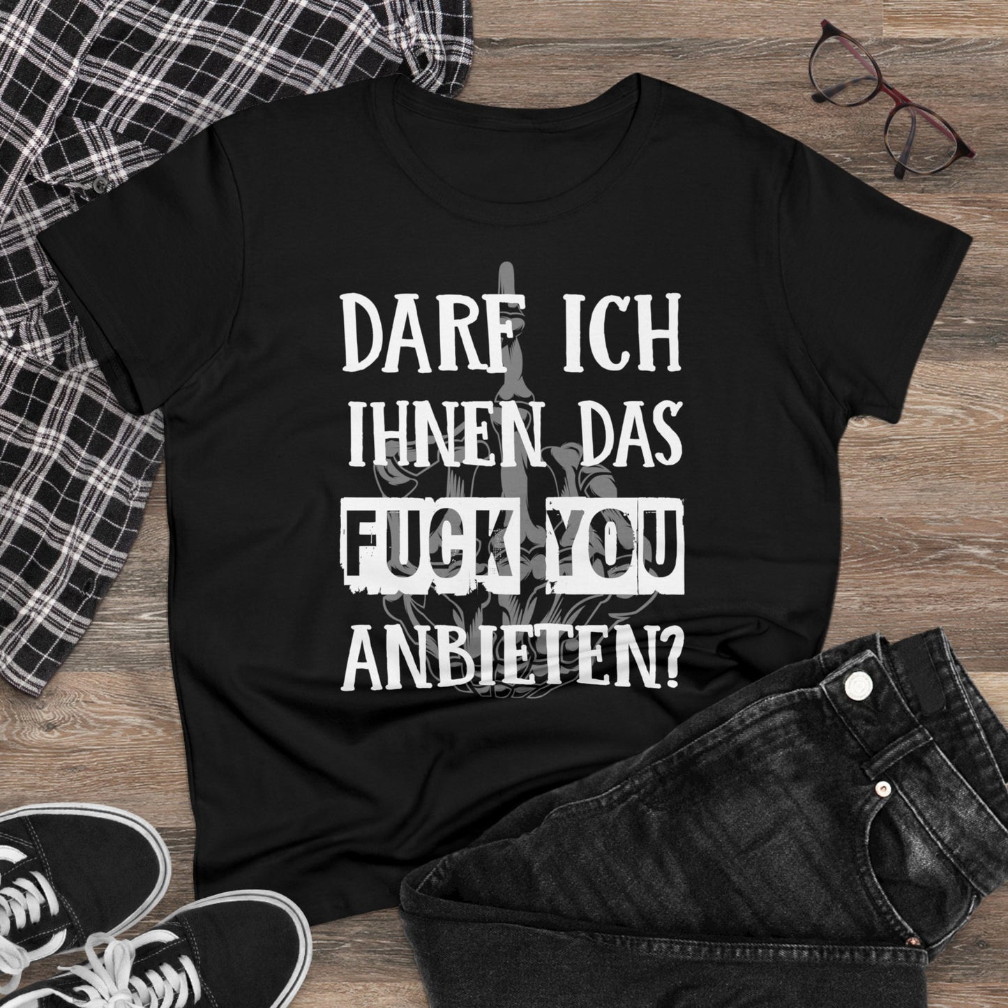 Damen T-Shirt Darf ich Ihnen das Fuck You anbieten