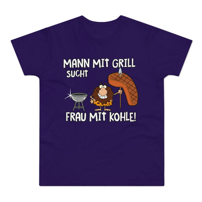 T-Shirt Mann mit Grill sucht Frau mit Kohle (bis 5XL)