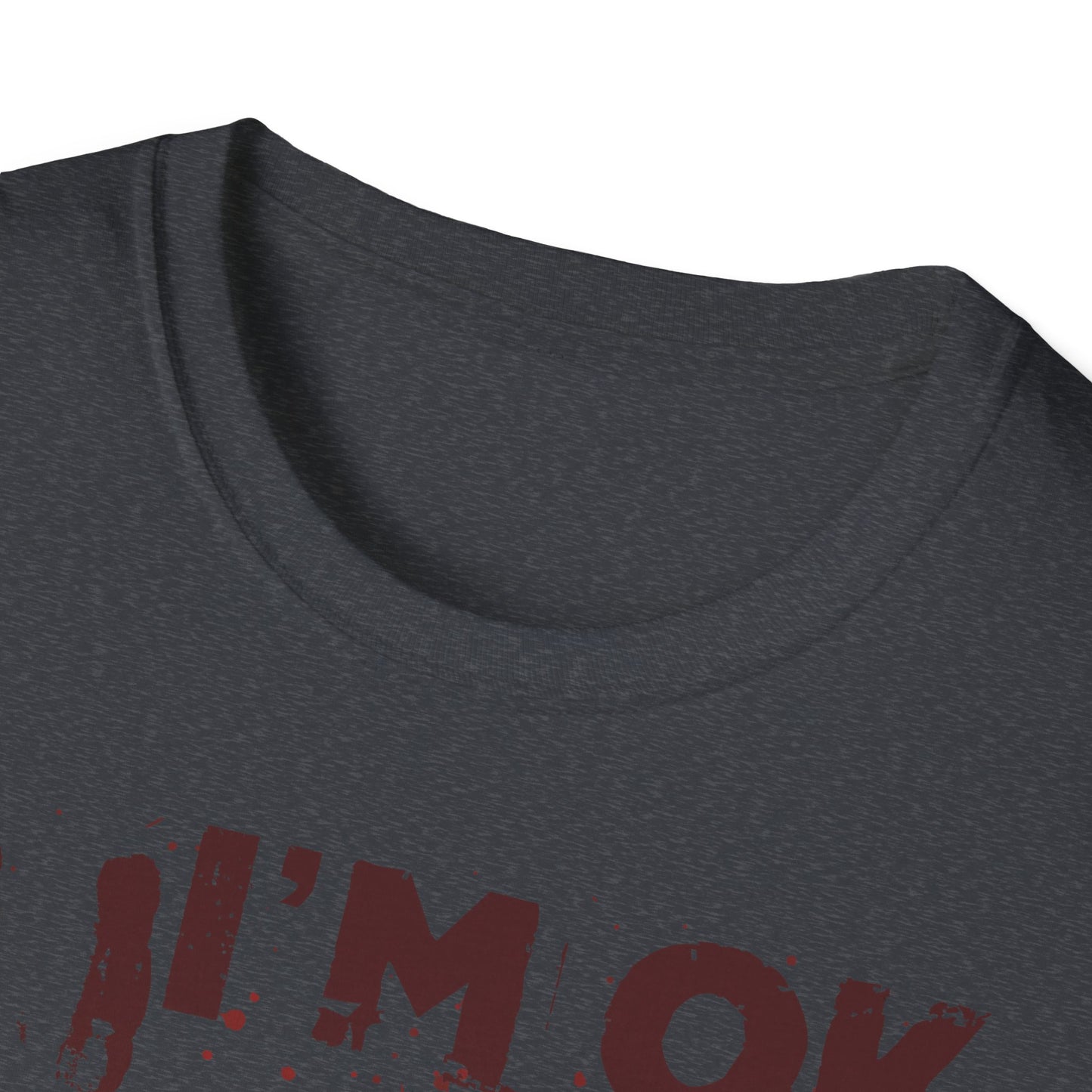 T-Shirt I'm OK