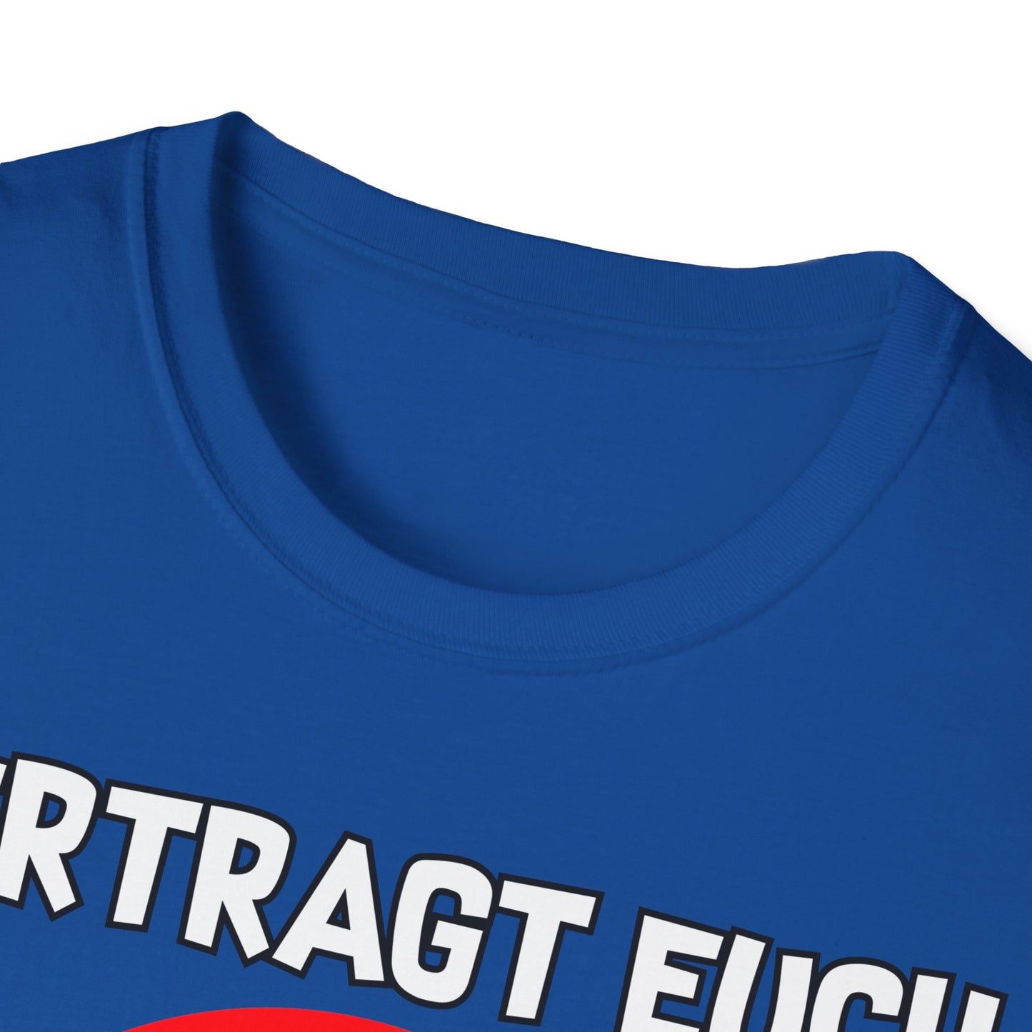T-Shirt Vertragt euch wir haben nur eine Erde