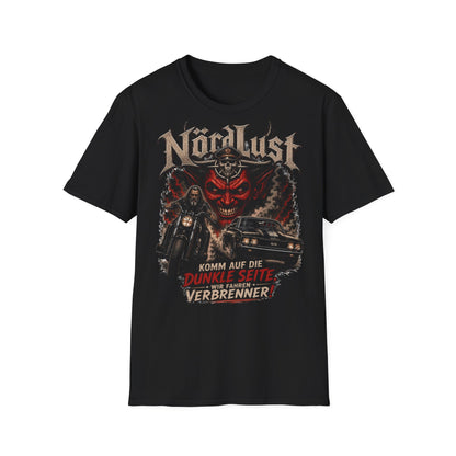 T-Shirt (bis 5XL) NördLust Komm' auf die dunkle Seite, wir fahren Verbrenner