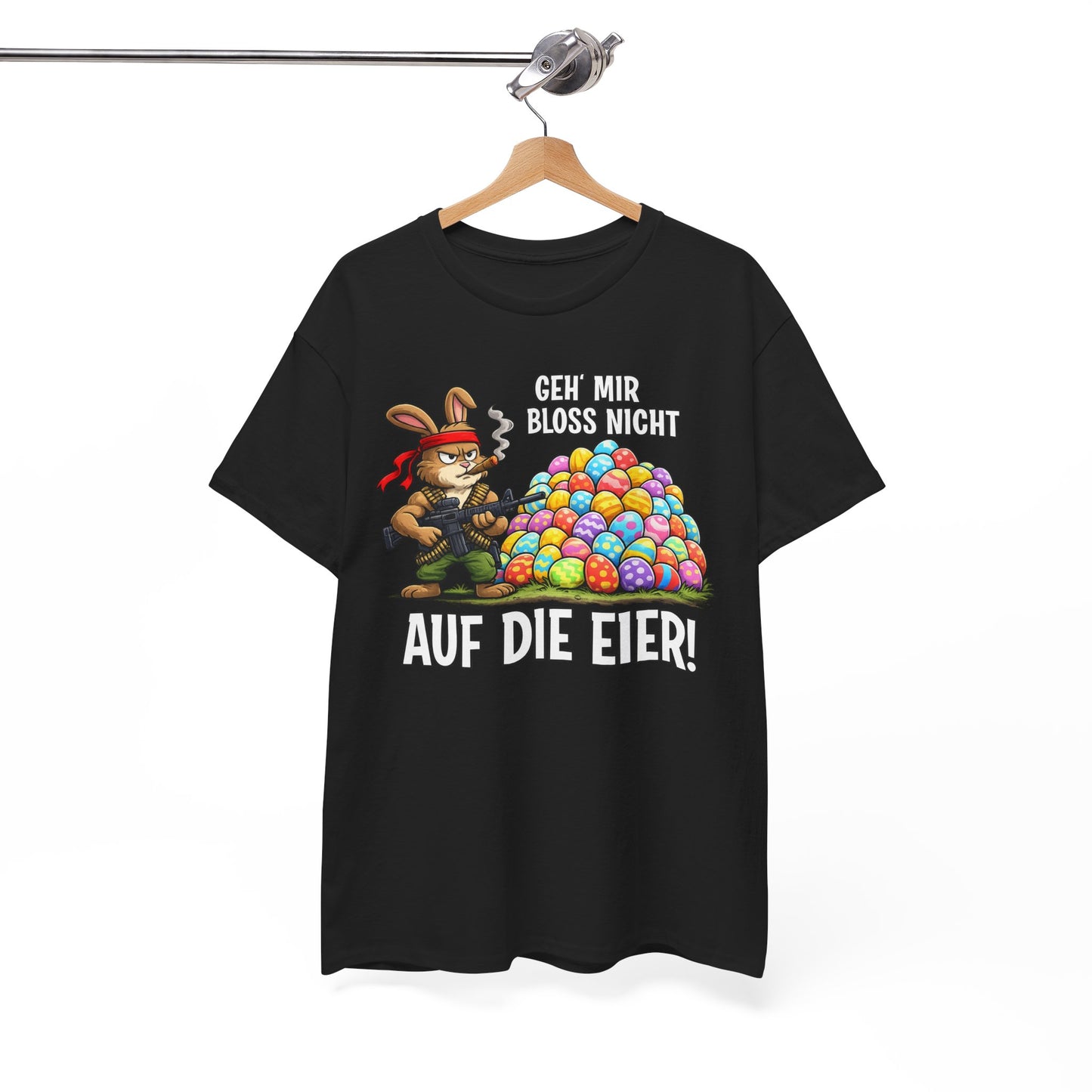 T-Shirt (bis 5XL) Geh' mir bloss nicht auf die Eier
