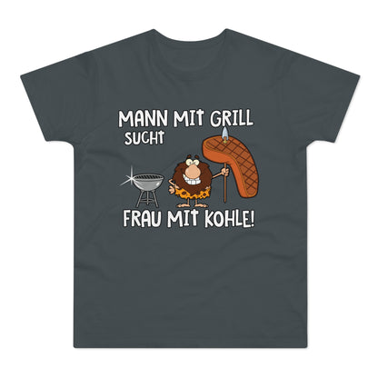 T-Shirt Mann mit Grill sucht Frau mit Kohle (bis 5XL)
