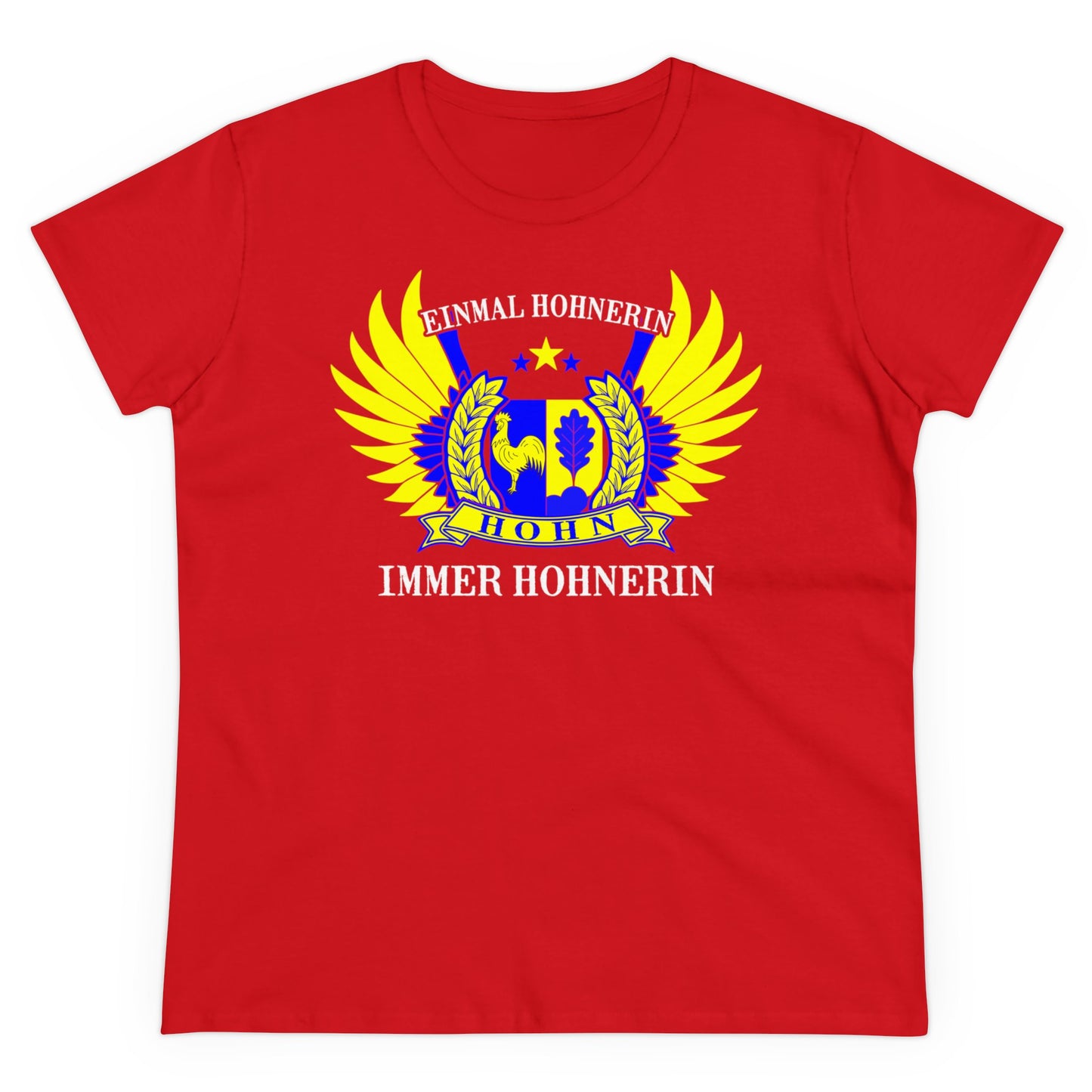 Damen T-Shirt Einmal Hohner immer Hohner