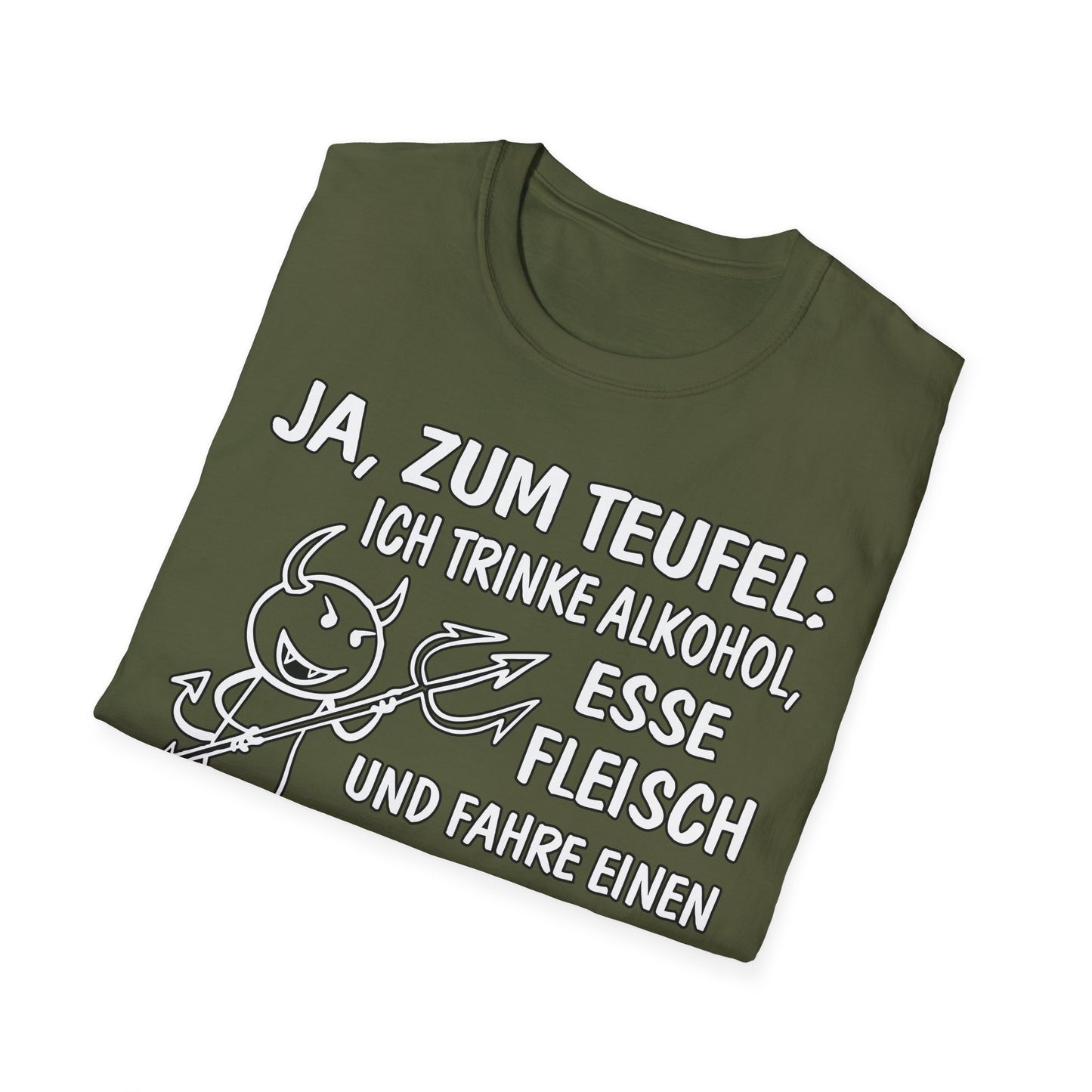 T-Shirt Ja, zum Teufel...Verbrenner
