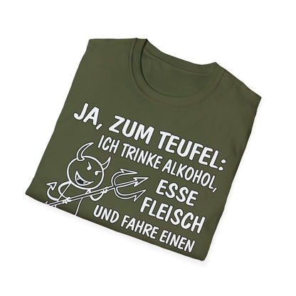 T-Shirt Ja, zum Teufel...Verbrenner