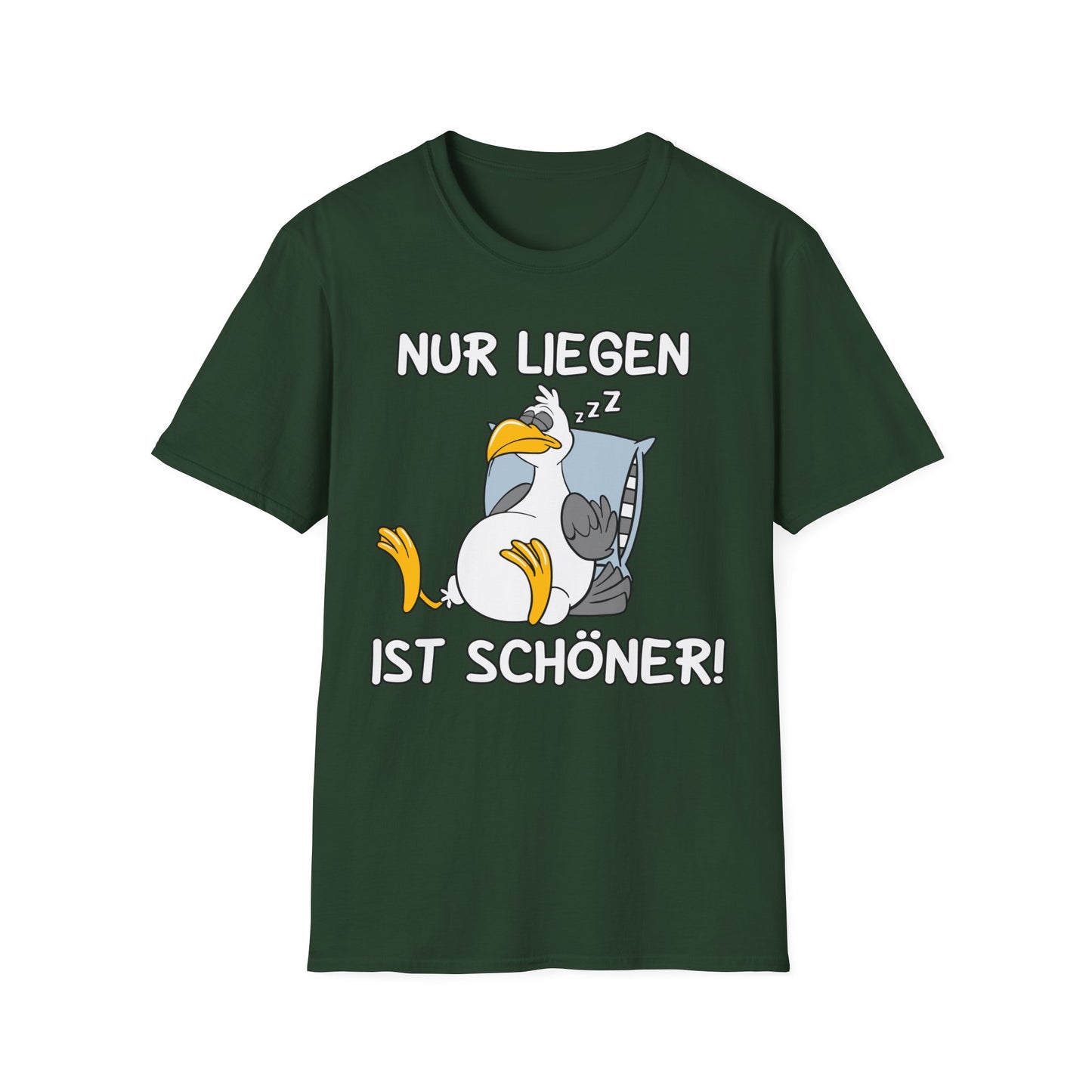 T-Shirt Nur liegen ist schöner