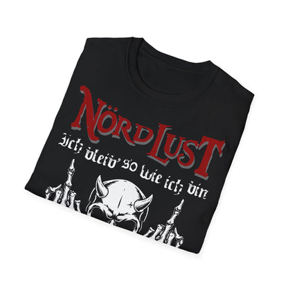 T-Shirt NördLust Ich bleib' so wie ich bin