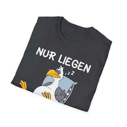 T-Shirt Nur liegen ist schöner