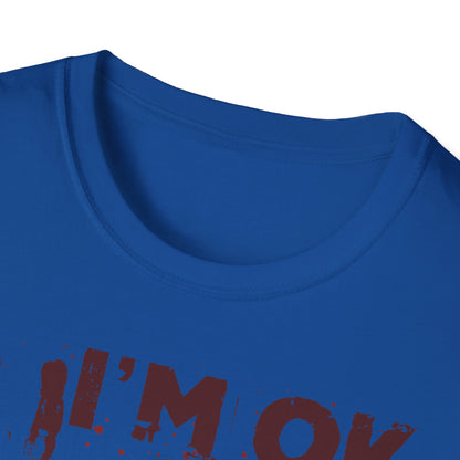 T-Shirt I'm OK