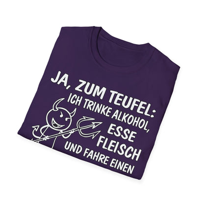 T-Shirt Ja, zum Teufel...Verbrenner