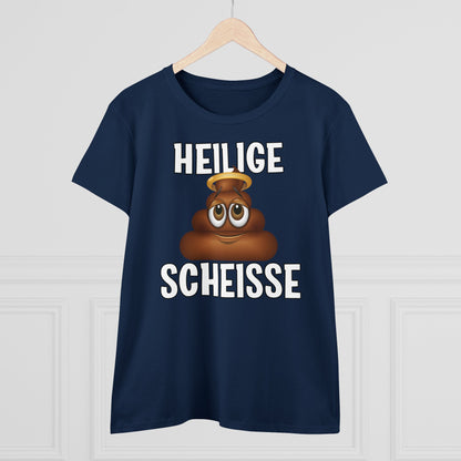 Damen T-Shirt Heilige Scheisse