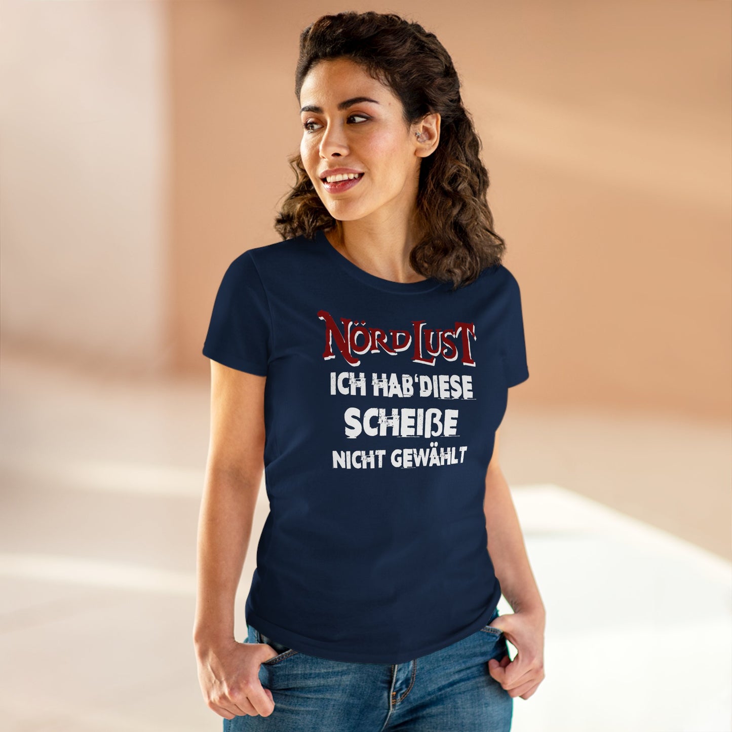 Damen T-Shirt NördLust Ich hab' diese Scheiße nicht gewählt
