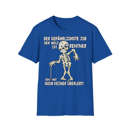 T-Shirt Der gefährlichste Job ist Rentner